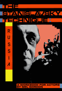 The Stanislavsky Technique: Russia: A Workbook for Actors