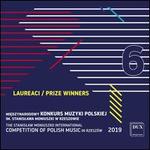 The  Stanislaw Moniuszko International Competition of Polish Music 2019, Vol. 6: Prize Winners