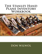 The Stanley Hand Plane Inventory Workbook