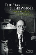 The Star and the Whole: Gian-Carlo Rota on Mathematics and Phenomenology