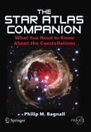 The Star Atlas Companion: What You Need to Know about the Constellations