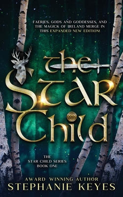 The Star Child - Keyes, Stephanie