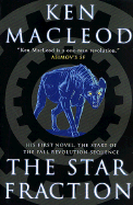 The Star Fraction - MacLeod, Ken