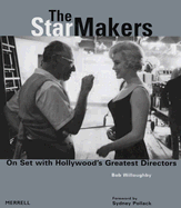 The Star Makers: On Set with Hollywood's Greatest Directors