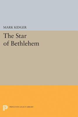 The Star of Bethlehem - Kidger, Mark, Professor