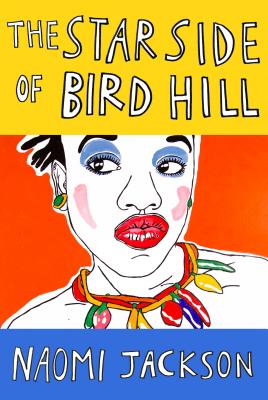 The Star Side of Bird Hill - Jackson, Naomi