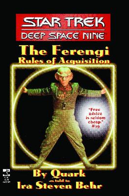 The Star Trek: Deep Space Nine: The Ferengi Rules of Acquisition - Behr, Ira Steven