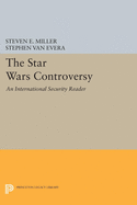 The Star Wars Controversy: An International Security Reader