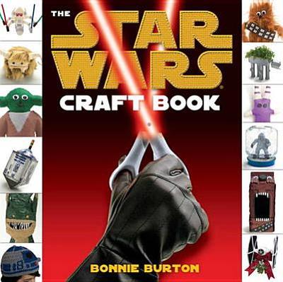 The Star Wars Craft Book - Hidalgo, Pablo, and Trevas, Chris, and Carlisle, Jeff