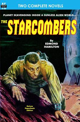 The Starcombers, the & Year When Stardust Fell - Hamilton, Edmond, and Jones, Raymond F