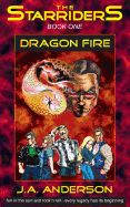 The Starriders #1: Dragon Fire