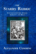 The Starry Rubric: Seventeenth-Century English Astrology and Magic