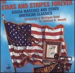 The Stars and Stripes Forever: Sousa Marches and other American Classics