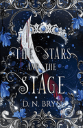 The Stars and The Stage