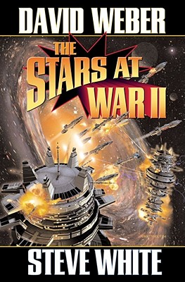 The Stars at War II - Weber, David, and White, Steve
