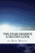 The Stars Deserve a Second Look