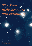 The Stars: Their Structure and Evolution