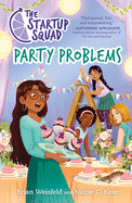 The Startup Squad: Party Problems