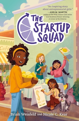 The Startup Squad - Weisfeld, Brian, and Kear, Nicole C