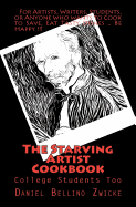 The Starving Artist Cookbook: College Students and You Too