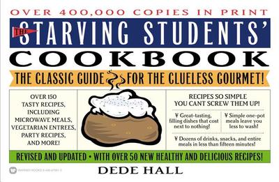 The Starving Students' Cookbook - Hall, Dede