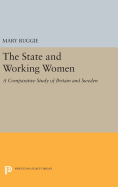 The State and Working Women: A Comparative Study of Britain and Sweden