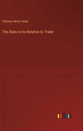 The State in Its Relation to Trade