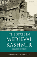 The State in Medieval Kashmir