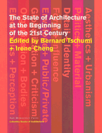 The State of Architecture at the Beginning of the 21st Century - Tschumi, Bernard