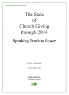 The State of Church Giving Through 2014: Speaking Truth to Power. Twenty-Sixth Edition 2016