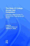 The State of College Access and Completion: Improving College Success for Students from Underrepresented Groups