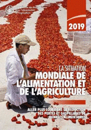 The State of Food and Agriculture 2019 (French Edition): Moving Forward on Food Loss and Waste Reduction