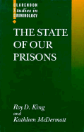 The State of Our Prisons