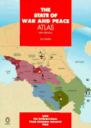 The State of War And Peace Atlas (New Revised Third Edition) - Smith, Dan