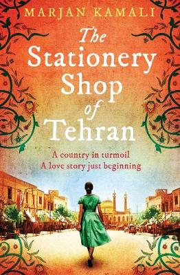 The Stationery Shop of Tehran - Kamali, Marjan