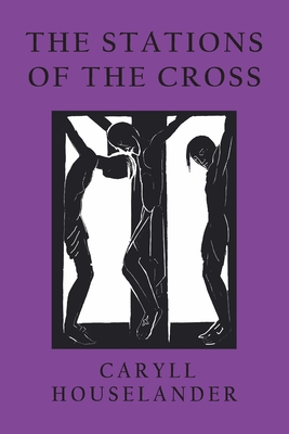 The Stations of the Cross - 
