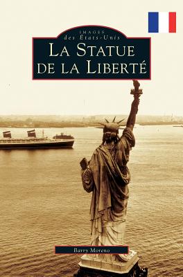 The Statue of Liberty - Moreno, Barry