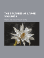 The Statutes at Large Volume 9