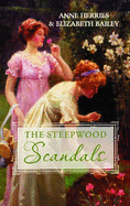 The Steepwood Scandal (Volume 5): Counterfeit Earl / the Captain's Return