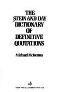 The Stein and Day dictionary of definitive quotations