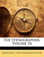 The Stenographer, Volume 16