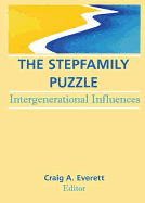 The Stepfamily Puzzle: Intergenerational Influences