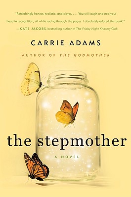 The Stepmother - Adams, Carrie