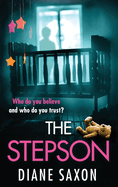 The Stepson: A completely addictive psychological thriller from Diane Saxon