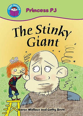 The Stinky Giant - Wallace, Karen