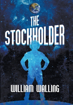 The Stockholder - Walling, William