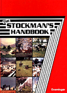 The Stockman's Handbook - Ensminger, R M, and Ensminger, M Eugene