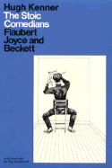 The Stoic Comedians: Flaubert, Joyce and Beckett
