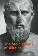 The Stoic Theory of Oikeiosis