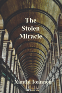 The Stolen Miracle